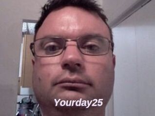Yourday25