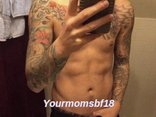 Yourmomsbf18