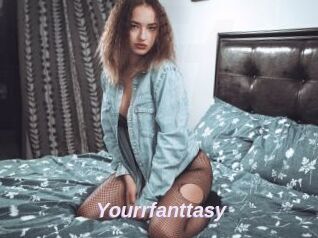 Yourrfanttasy