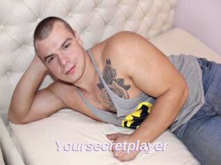 Yoursecretplayer